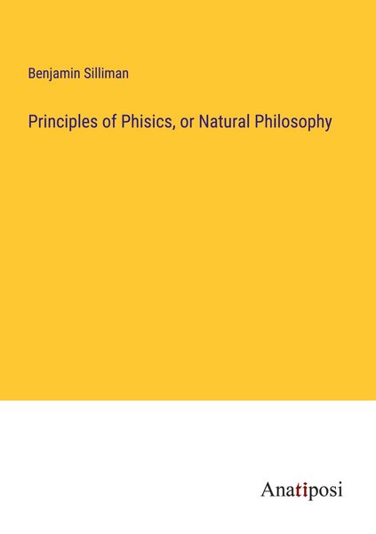 Produktbild: Principles of Phisics, or Natural Philosophy