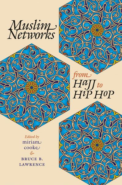 Produktbild: Muslim Networks from Hajj to Hip Hop