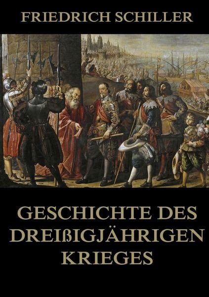 Produktbild: Geschichte des drei&szlig;igj&auml;hrigen Krieges