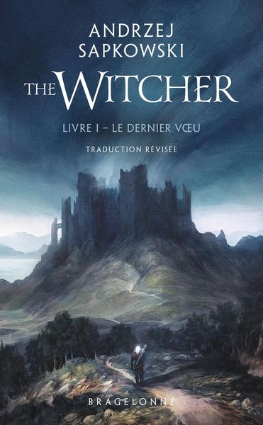 Produktbild: Sorceleur (Witcher), T1 : Le Dernier Voeu (traduction r&eacute;vis&eacute;e)