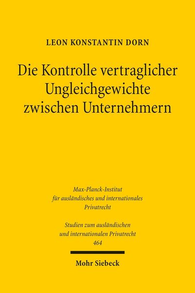 Produktbild: Die Kontrolle vertraglicher Ungleichgewichte zwischen Unternehmern