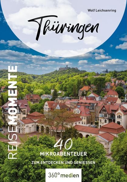 Produktbild: Th&uuml;ringen - ReiseMomente