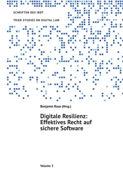 Trier Studies On Digital Law / Digitale Resilienz, Taschenbuch von Thomas Wischmeyer , Wiebke Voss , Steve Ritter , Raphael Brenner , Malte