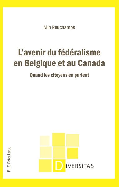 Produktbild: L&rsquo;avenir du f&eacute;d&eacute;ralisme en Belgique et au Canada