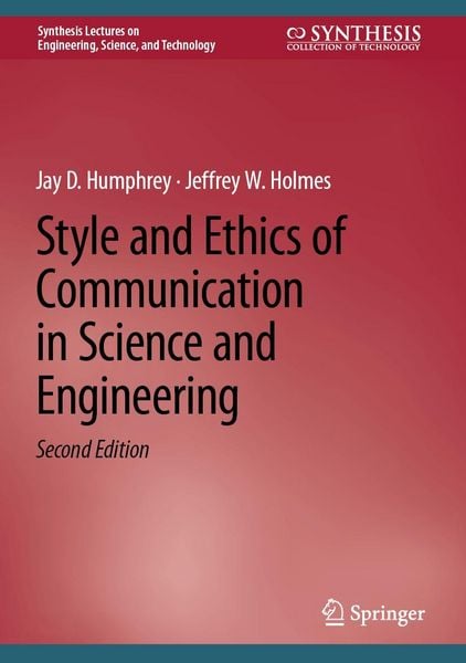 Produktbild: Style and Ethics of Communication in Science and Engineering