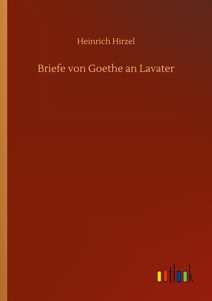 Produktbild: Briefe von Goethe an Lavater