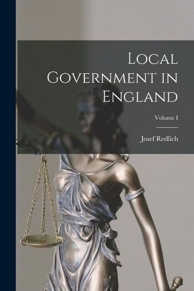 Produktbild: Local Government in England; Volume I