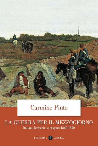 Produktbild: La guerra per il Mezzogiorno. Italiani, borbonici e briganti 1860-1870