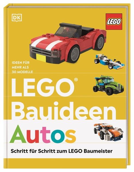 LEGO Bauideen Autos, Gebundene Ausgabe von Hannah Dolan, DK Verlag Dorling Kindersley, 978-3-8310-4271-5