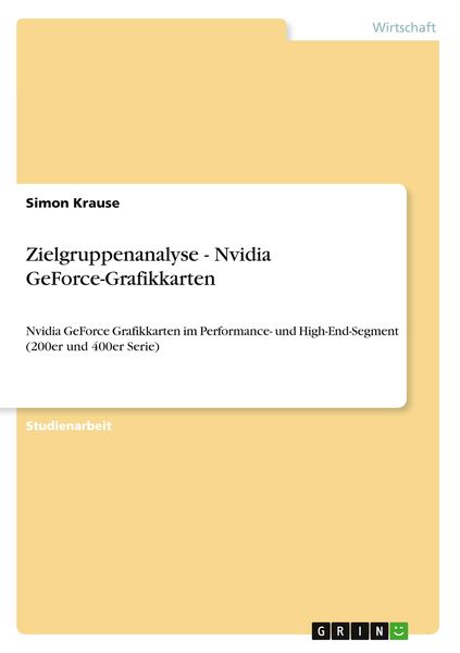 Produktbild: Zielgruppenanalyse - Nvidia GeForce-Grafikkarten