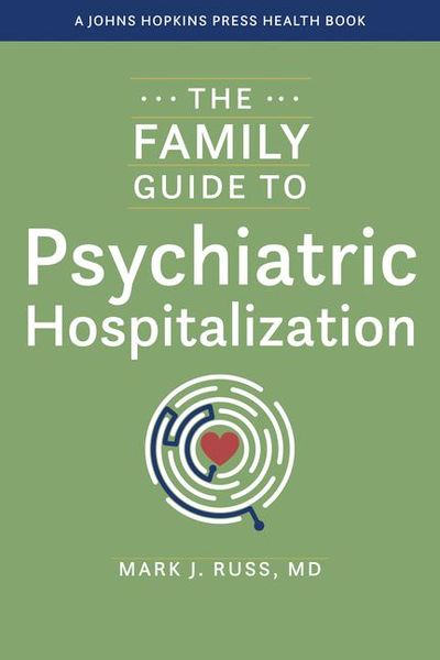 Produktbild: The Family Guide to Psychiatric Hospitalization