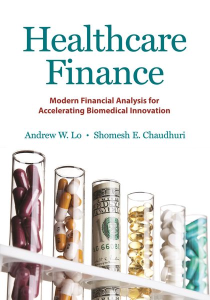 Produktbild: Healthcare Finance - Modern Financial Analysis for Accelerating Biomedical Innovation