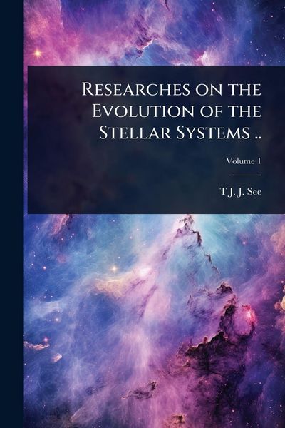 Produktbild: Researches on the Evolution of the Stellar Systems ..