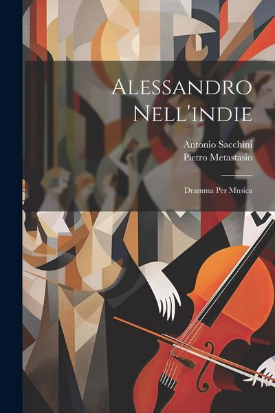 Produktbild: Alessandro Nell'indie: Dramma Per Musica