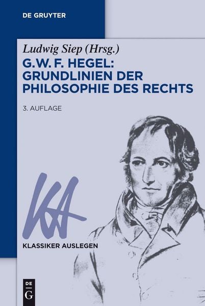 Produktbild: G. W. F. Hegel - Grundlinien der Philosophie des Rechts