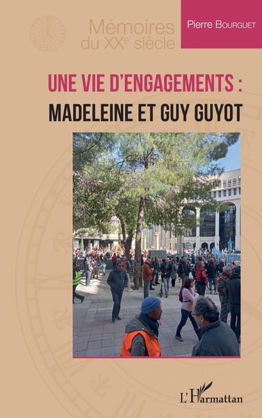 Produktbild: Une vie d'engagements : Madeleine et Guy Guyot