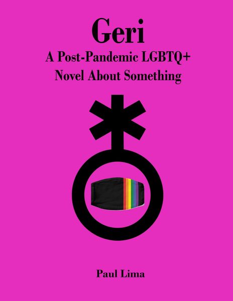 Produktbild: Geri: A Post-Pandemic LGBTQ+ Novel About Something