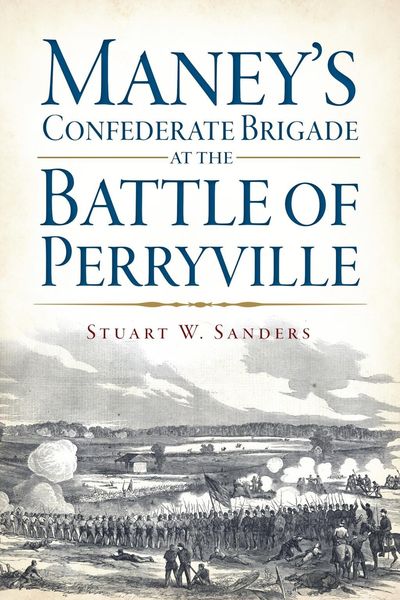 Produktbild: Maney's Confederate Brigade at the Battle of Perryville