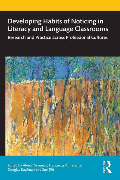 Produktbild: Developing Habits of Noticing in Literacy and Language Classrooms