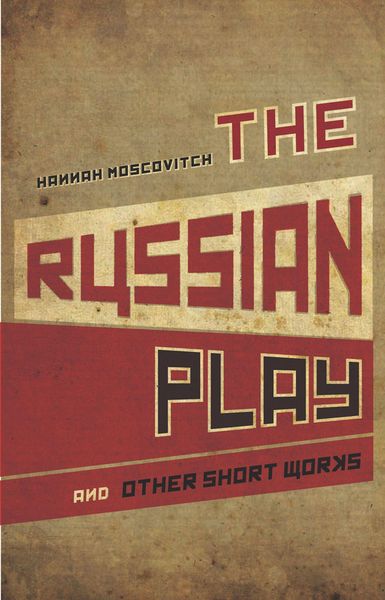 Produktbild: The Russian Play and Other Short Works