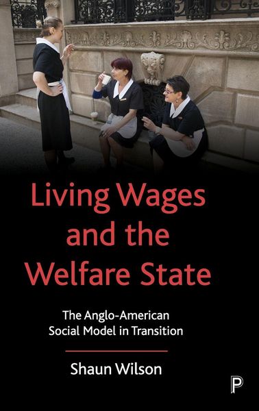 Produktbild: Living Wages and the Welfare State