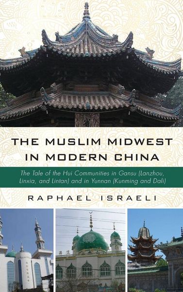 Produktbild: The Muslim Midwest in Modern China
