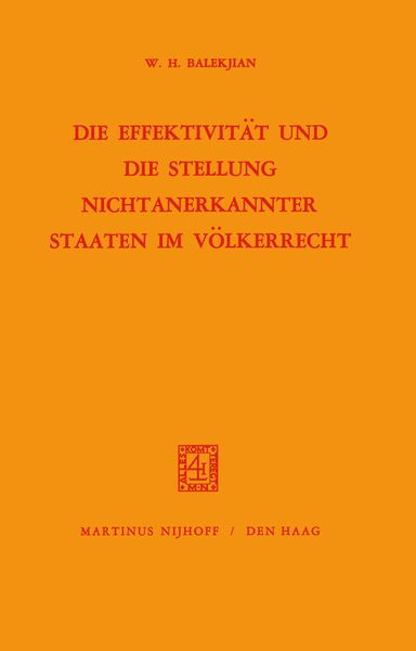 Produktbild: Die Effektivit&auml;t und Die Stellung Nichtanerkannter Staaten im V&ouml;lkerrecht