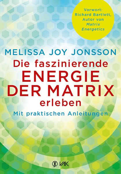 Produktbild: Die faszinierende Energie der Matrix erleben