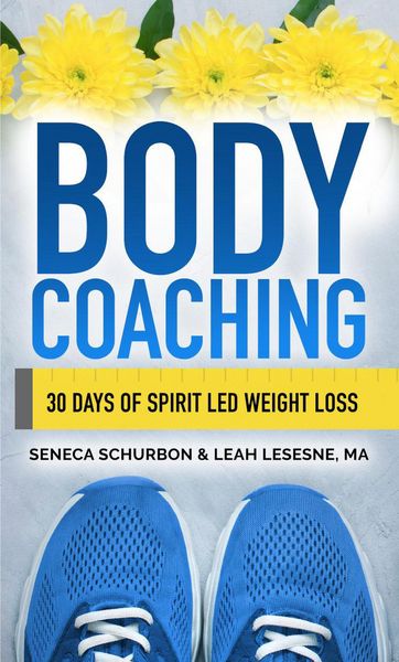 Produktbild: Body Coaching: 30 Days of Spirit Led Weight Loss