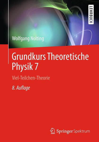 Produktbild: Grundkurs Theoretische Physik 7
