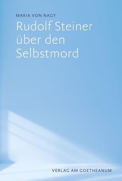 Produktbild: Rudolf Steiner &uuml;ber den Selbstmord
