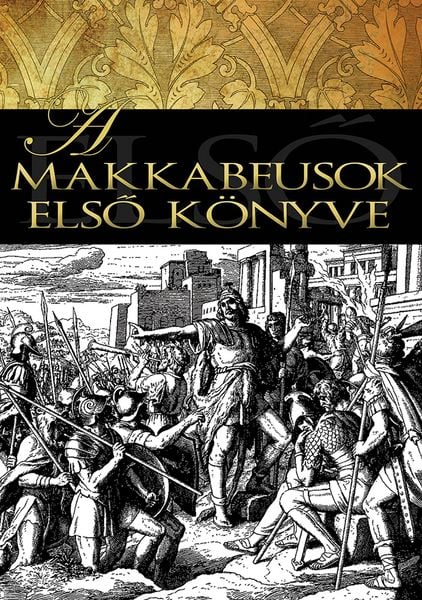 Produktbild: A makkabeusok elso k&ouml;nyve