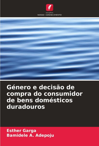 Produktbild: G&eacute;nero e decis&atilde;o de compra do consumidor de bens dom&eacute;sticos duradouros