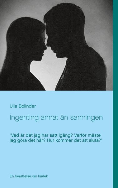 Produktbild: Ingenting annat &auml;n sanningen