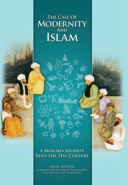 Produktbild: The Call of Modernity and Islam