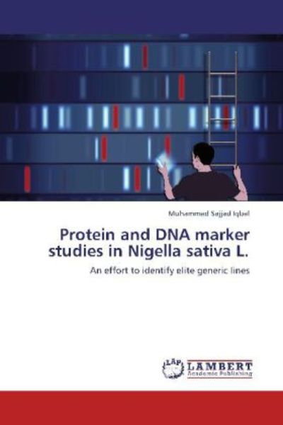 Iqbal, M: Protein and DNA marker studies in Nigella sativa L, Taschenbuch von Muhammad Sajjad Iqbal, LAP LAMBERT Academic Publishing, 9783659303678