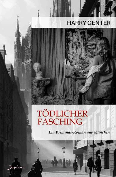 Produktbild: Tödlicher Fasching - Ein Kriminal-Roman aus München