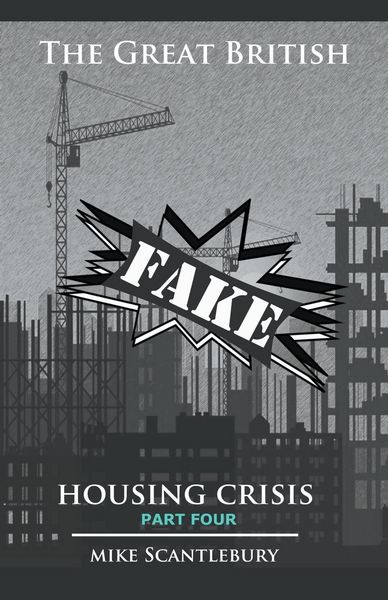 Produktbild: The Great British Fake Housing Crisis, Part 4