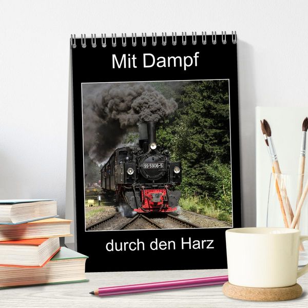 Produktbild: Mit Dampf durch den Harz (Tischkalender 2026 DIN A5 hoch), CALVENDO Monatskalender
