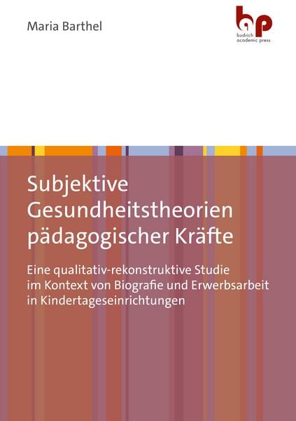 Produktbild: Subjektive Gesundheitstheorien p&auml;dagogischer Kr&auml;fte