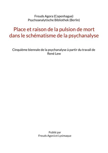 Produktbild: Place et raison de la pulsion de mort dans le sch&eacute;matisme de la psychanalyse