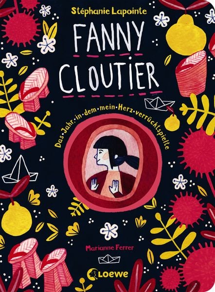 Produktbild: Fanny Cloutier (Band 2) - Das Jahr, in dem mein Herz verr&uuml;cktspielte