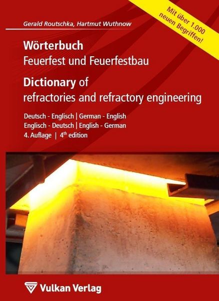 Produktbild: W&ouml;rterbuch Feuerfest und Feuerfestbau / Dictionary of refractories and refractory engineering