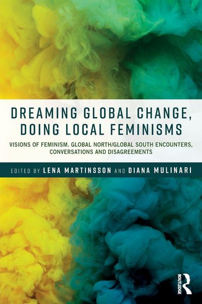 Produktbild: Dreaming Global Change, Doing Local Feminisms