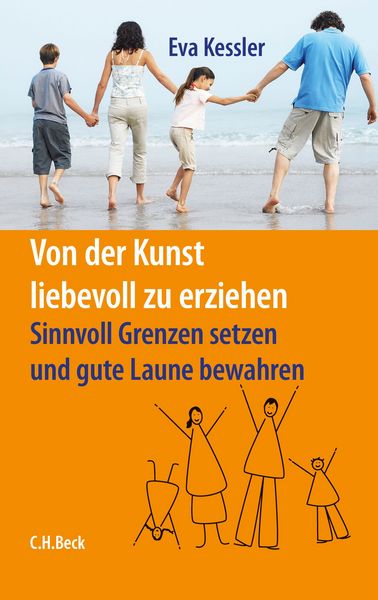 Produktbild: Von der Kunst, liebevoll zu erziehen