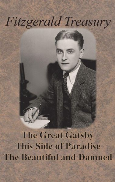 Produktbild: Fitzgerald Treasury - The Great Gatsby, This Side of Paradise, The Beautiful and Damned