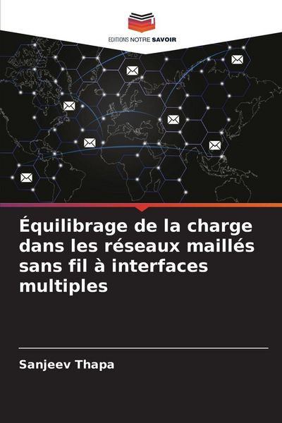 Produktbild: &Eacute;quilibrage de la charge dans les r&eacute;seaux maill&eacute;s sans fil &agrave; interfaces multiples