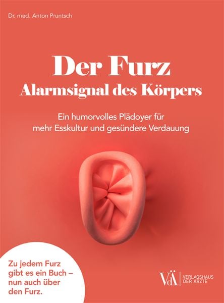 Produktbild: Der Furz - Alarmsignal des K&ouml;rpers