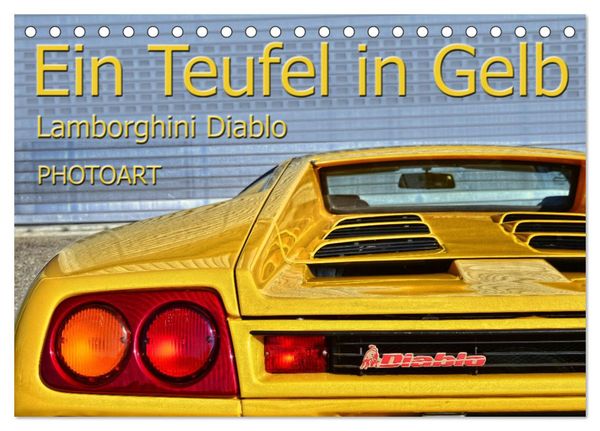 Produktbild: Ein Teufel in Gelb Lamborghini Diablo PHOTOART (Tischkalender 2025 DIN A5 quer), CALVENDO Monatskalender
