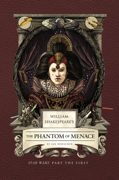 Produktbild: William Shakespeare's The Phantom of Menace: Star Wars Part the First